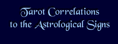 Tarot correlation with Astrology signs